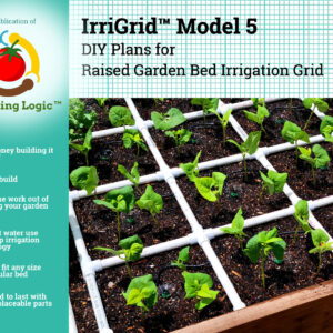 IrriGrid™ Model 5 — DIY Plans for Raised Garden Bed Irrigation